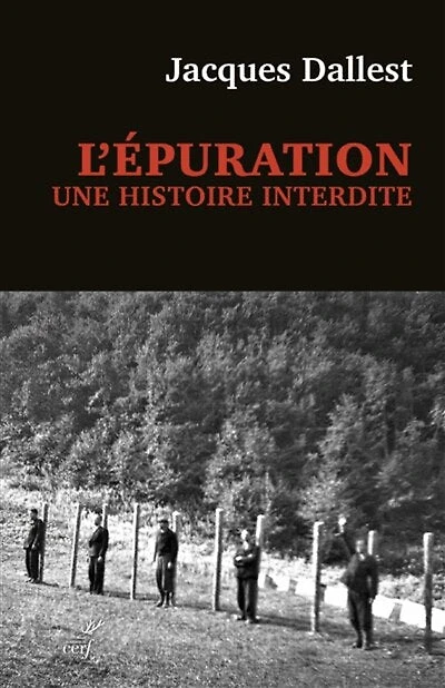 L' épuration: une histoire interdite