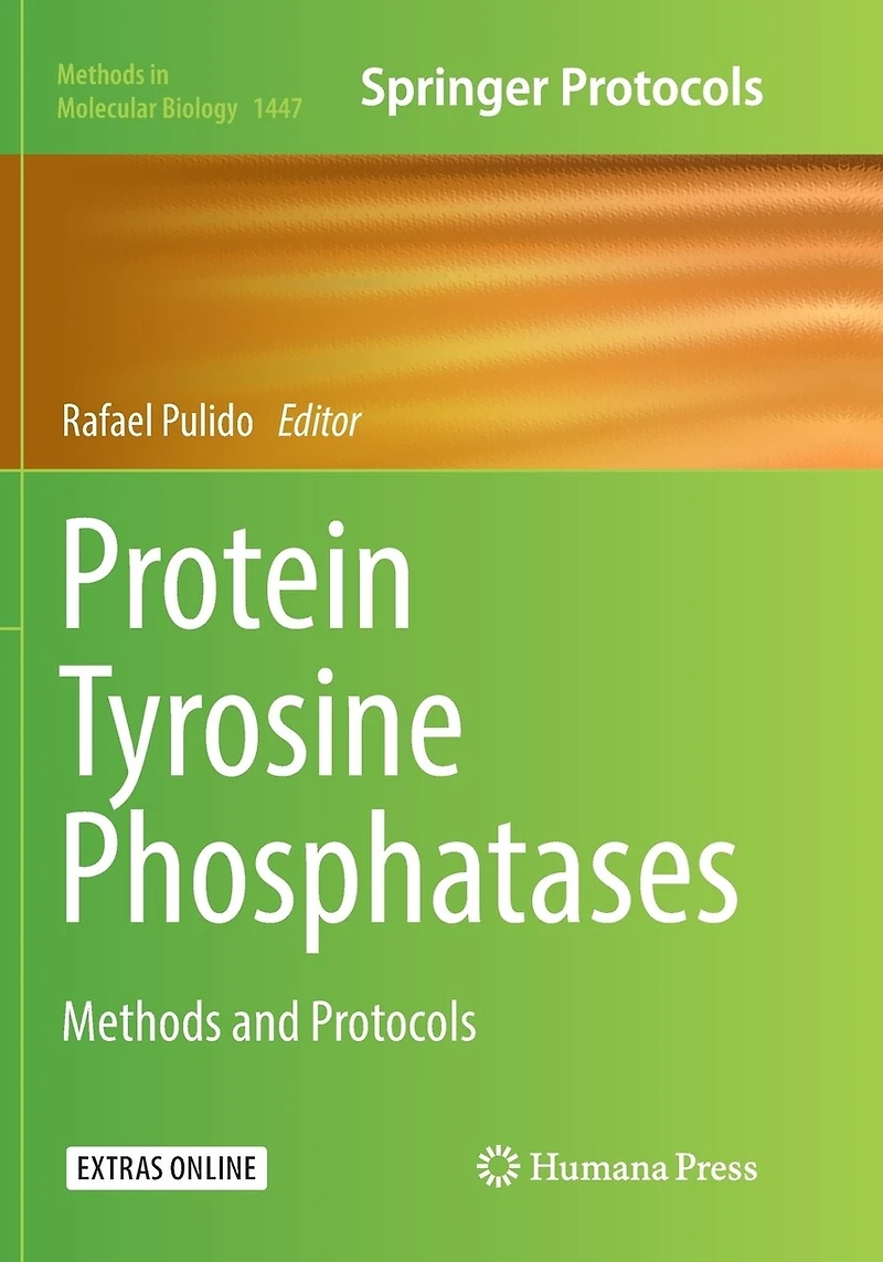 Protein Tyrosine Phosphatases: Methods And Protocols