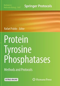 Protein Tyrosine Phosphatases: Methods And Protocols