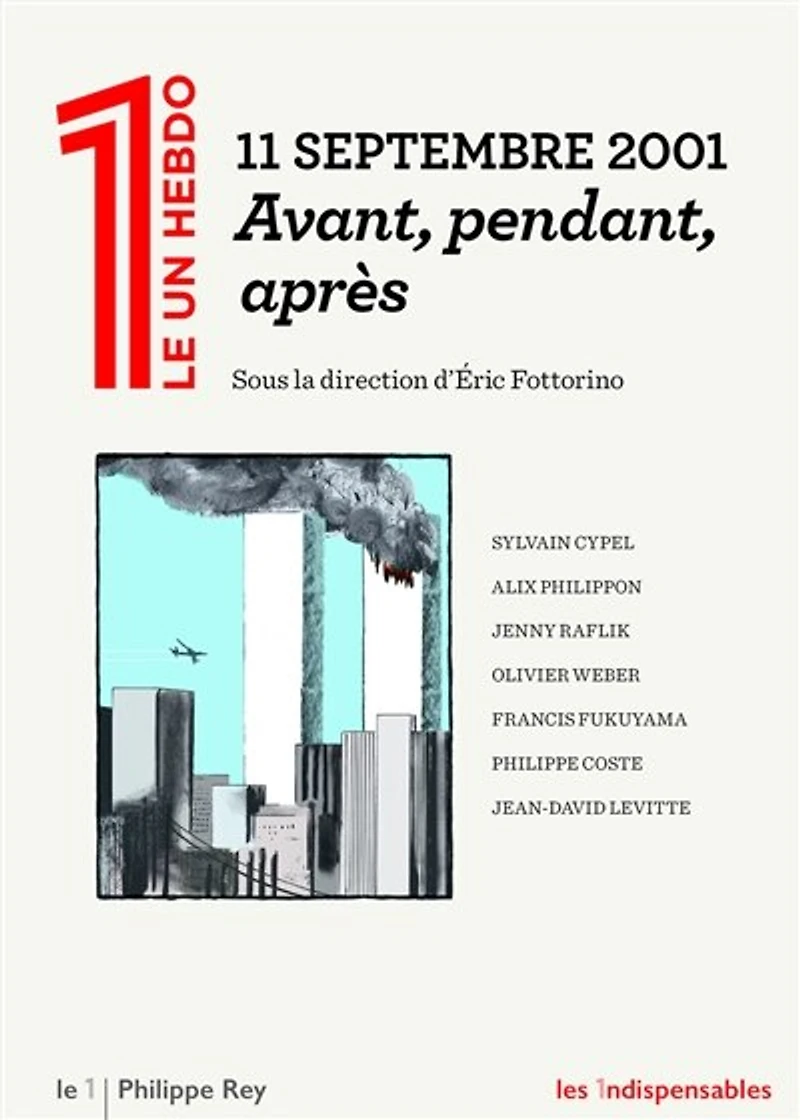 11 septembre 2001: avant, pendant, après