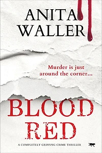 Blood Red: A Completely Gripping Crime Thriller
