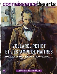 Vollard, Petiet et l'estampe de maîtres: Maillol, Bonnard, Vuillard, Picasso, Chagall