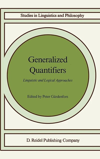 Generalized Quantifiers: Linguistic and Logical Approaches
