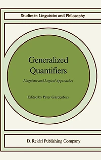 Generalized Quantifiers: Linguistic and Logical Approaches