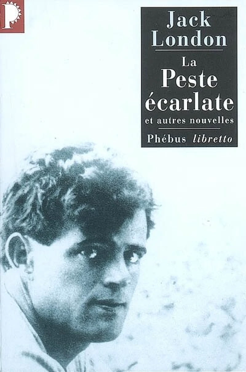 La peste écarlate: et autres nouvelles