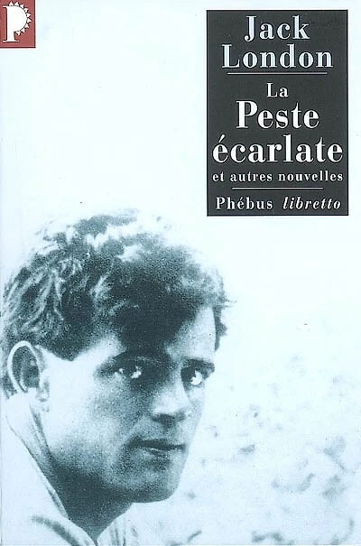 La peste écarlate: et autres nouvelles