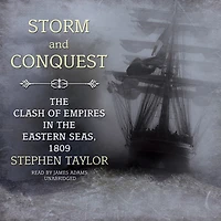 Storm and Conquest: the Clash of Empires Eastern Seas, 1809