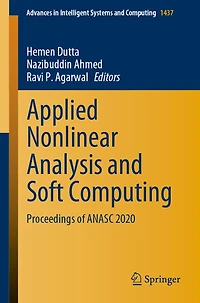 Applied Nonlinear Analysis and Soft Computing: Proceedings of ANASC 2020