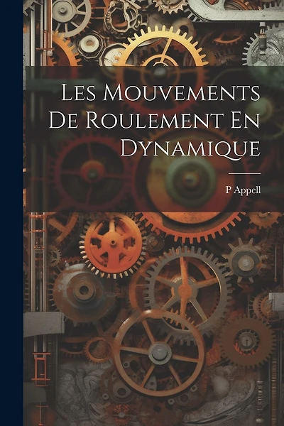 Les Mouvements De Roulement En Dynamique