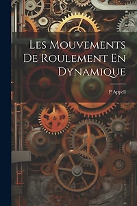 Les Mouvements De Roulement En Dynamique