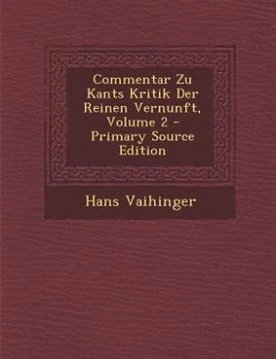 Commentar Zu Kants Kritik Der Reinen Vernunft; Volume 2