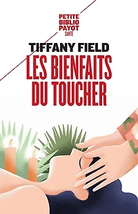 Les bienfaits du toucher