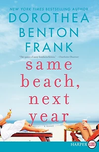Same Beach, Next Year: A Novel