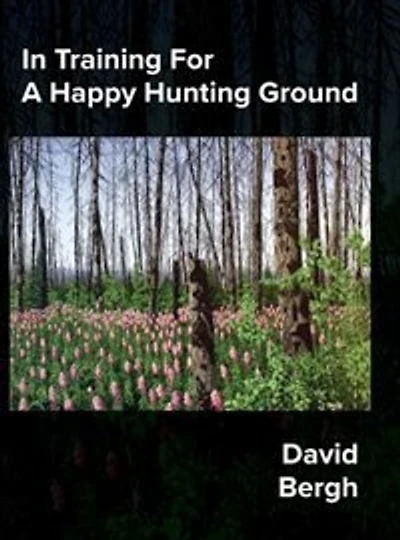 Training For A Happy Hunting Ground