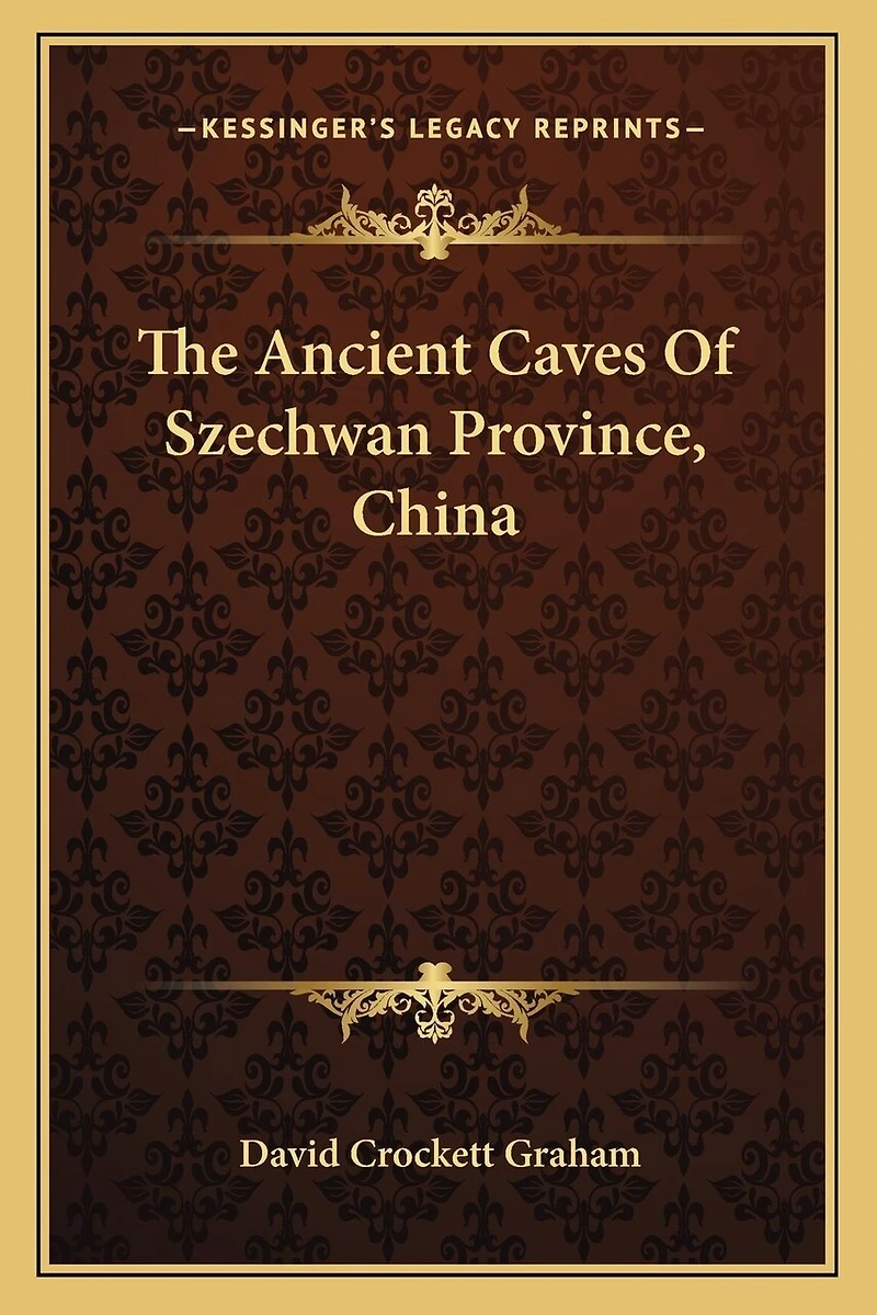 The Ancient Caves Of Szechwan Province, China