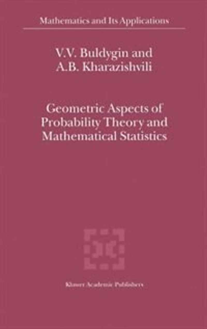 Geometric Aspects of Probability Theory and Mathematical Statistics