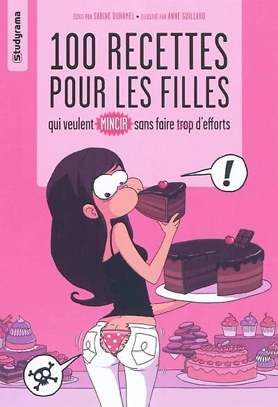 100 recettes pour les filles qui veulent mincir sans faire trop d'efforts