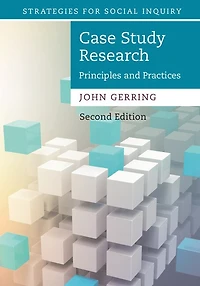 Case Study Research: Principles and Practices