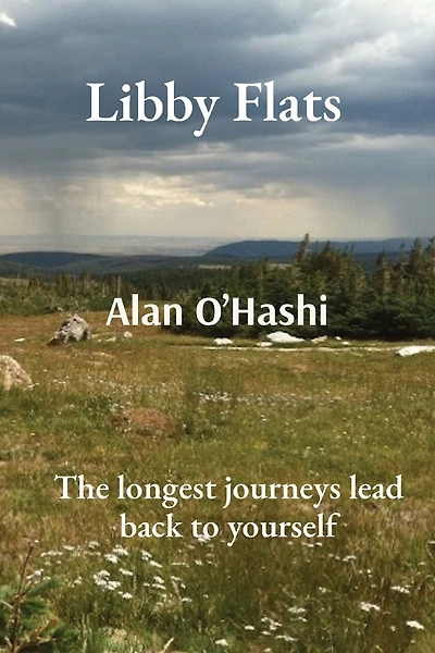 A New Dawn at Libby Flats: The longest journeys lead back to yourself