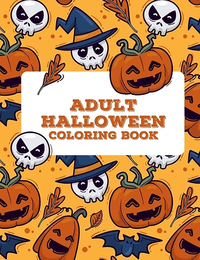 Adult Halloween Coloring Book (50 Unique Designs): Coloring Book For Adults Stress Relieving Designs, Coloring Books For Adults Funny Dark Page Edition