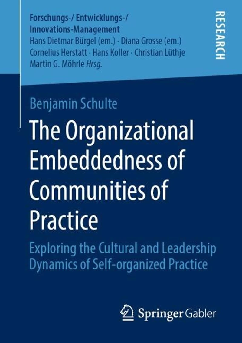 the Organizational Embeddedness of Communities Practice: Exploring Cultural and Leadership Dynamics Self-organized Practice