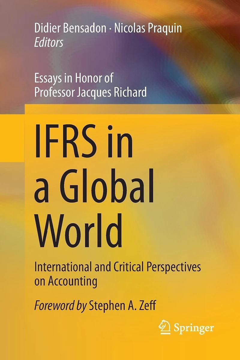 Ifrs A Global World: International And Critical Perspectives On Accounting