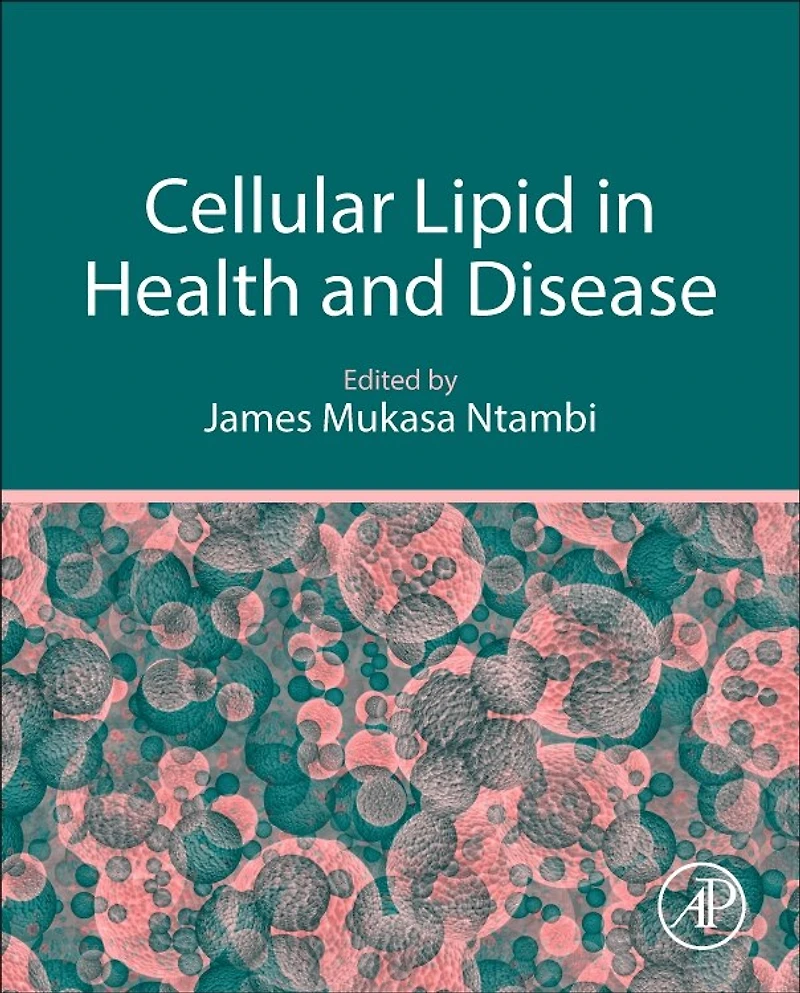 Cellular Lipid Health and Disease
