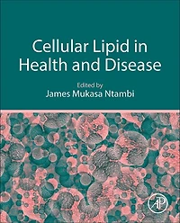 Cellular Lipid Health and Disease