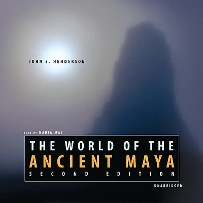 the World of Ancient Maya, Second Edition