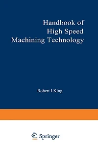 Handbook of High-Speed Machining Technology