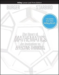 The Heart of Mathematics: An Invitation to Effective Thinking