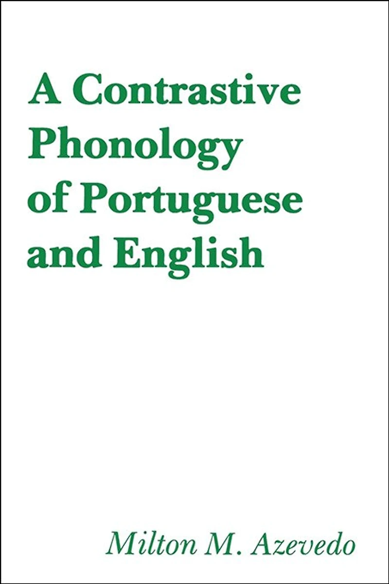 A Contrastive Phonology of Portuguese and English