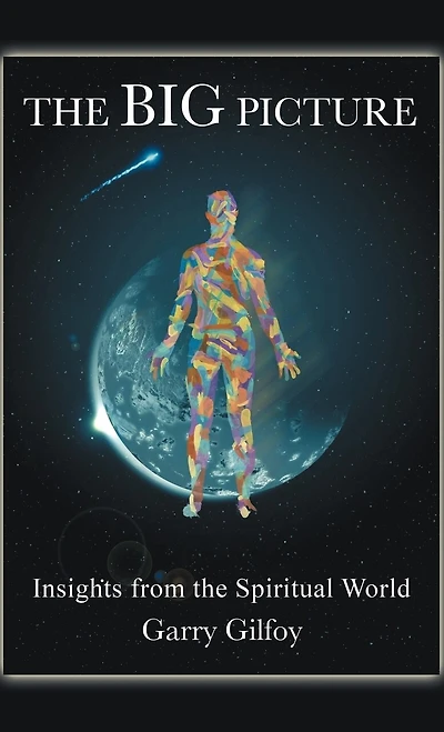 The Big Picture: Insights From Spiritual World