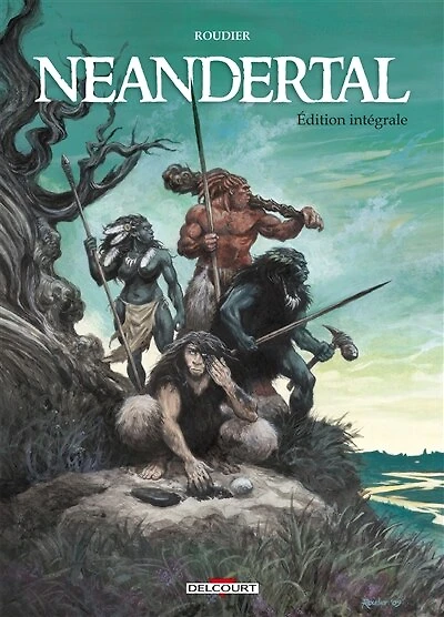 Neandertal: édition intégrale