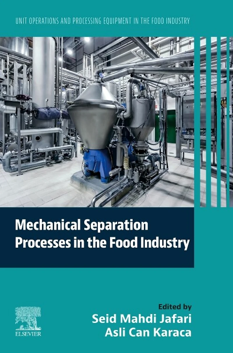 Mechanical Separation Processes the Food Industry: Unit Operations and Processing Equipment Industry