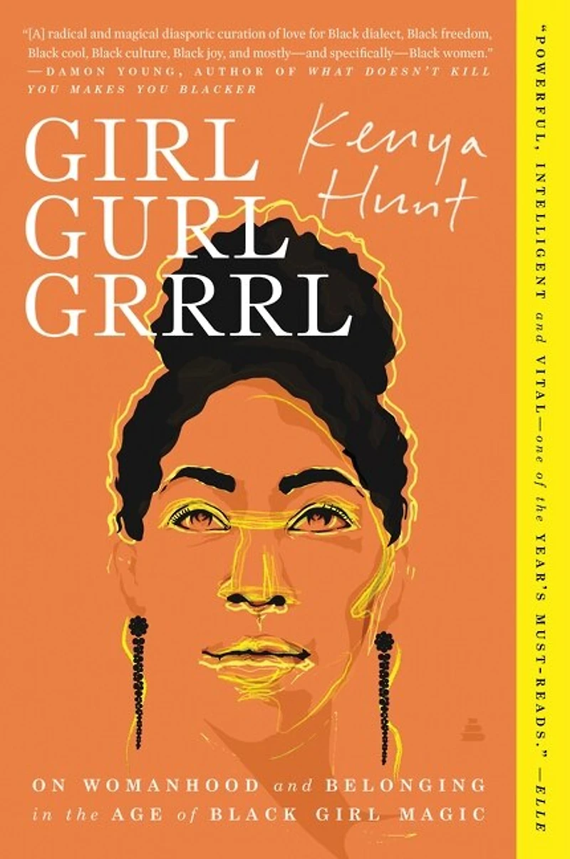 Girl Gurl Grrrl: On Womanhood And Belonging The Age Of Black Magic