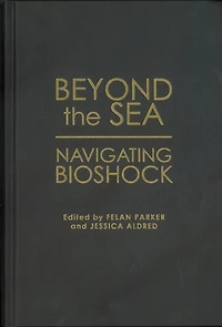 Beyond the Sea: Navigating Bioshock