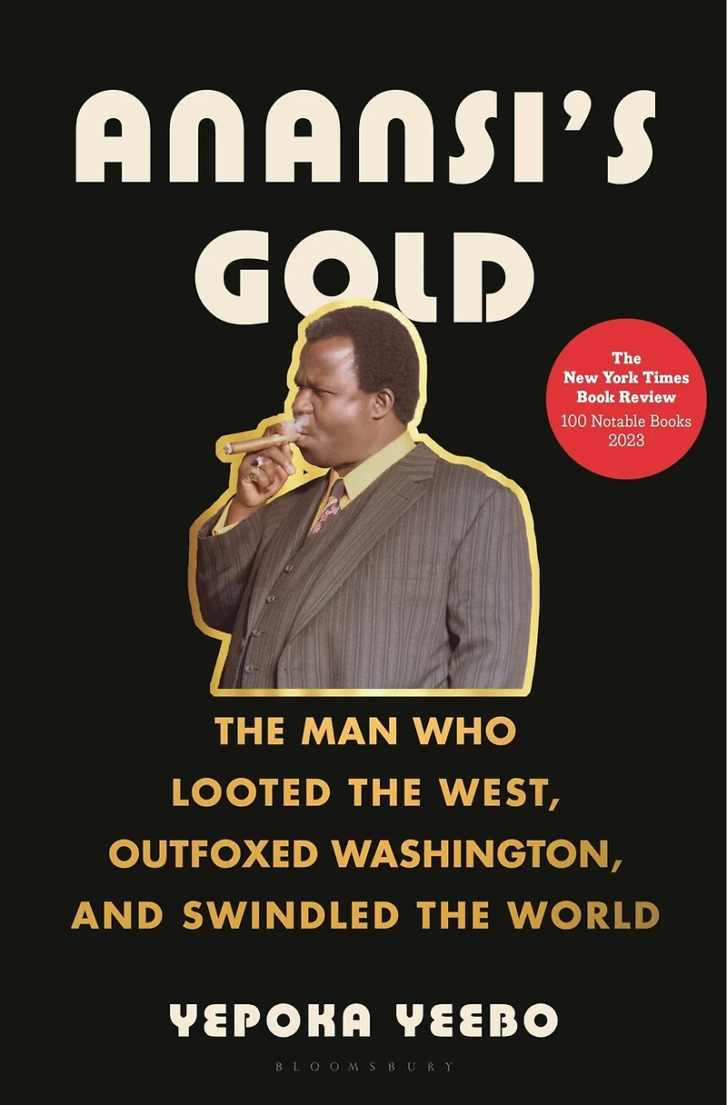 Anansi's Gold: the Man Who Swindled World