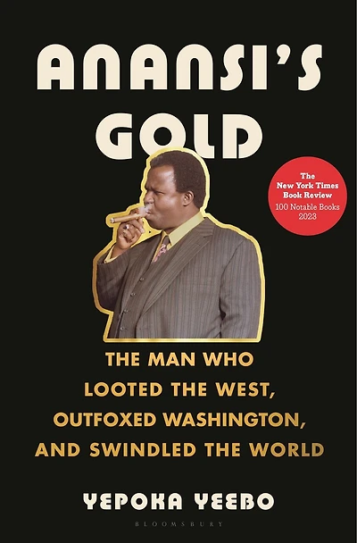 Anansi's Gold: the Man Who Swindled World