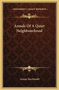 Annals Of A Quiet Neighbourhood