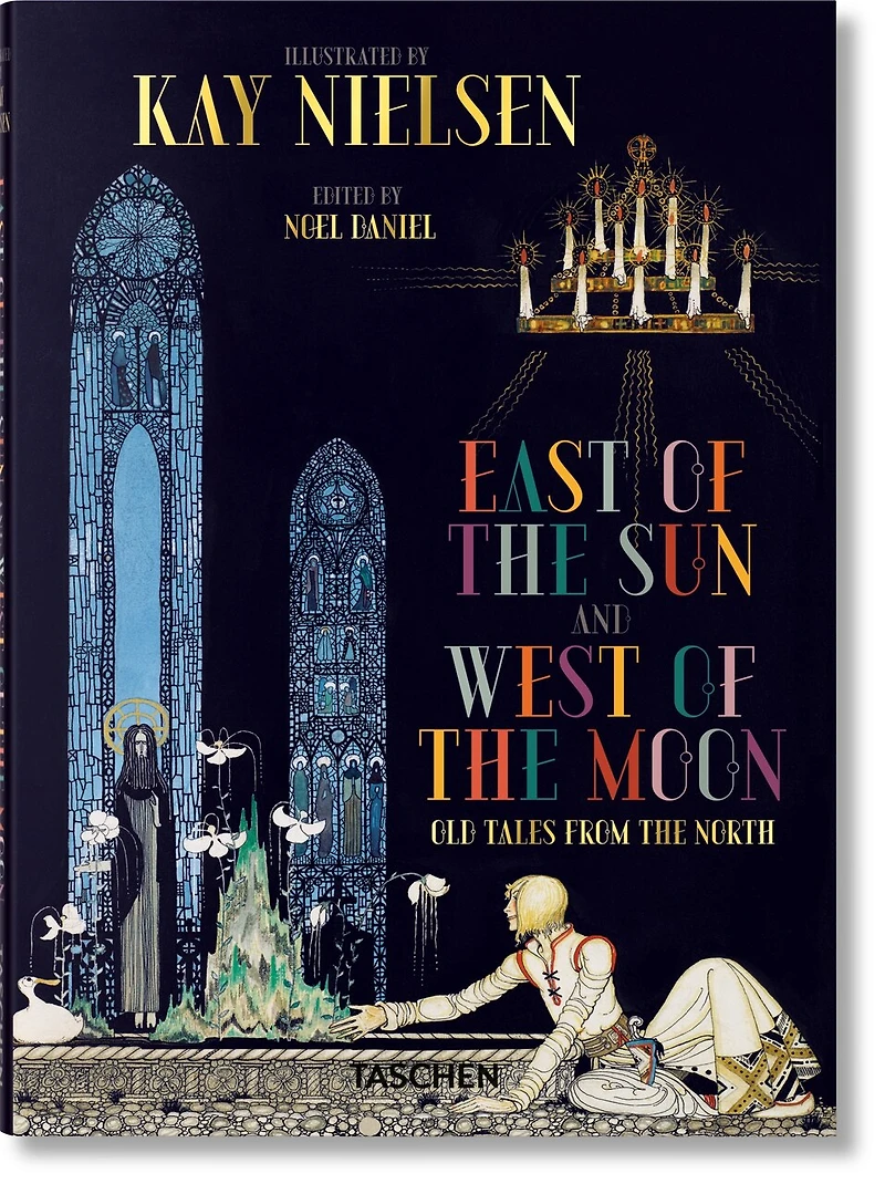 Kay Nielsen: East of the Sun and West Moon