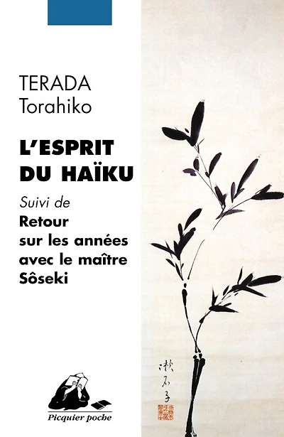 L' esprit du haïku ; Retour sur les années avec le maître Natsume Sôseki