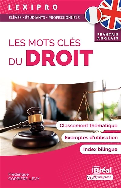 Les mots clés du droit: français-anglais