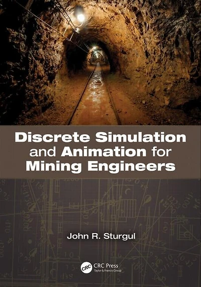 Discrete Simulation And Animation For Mining Engineers