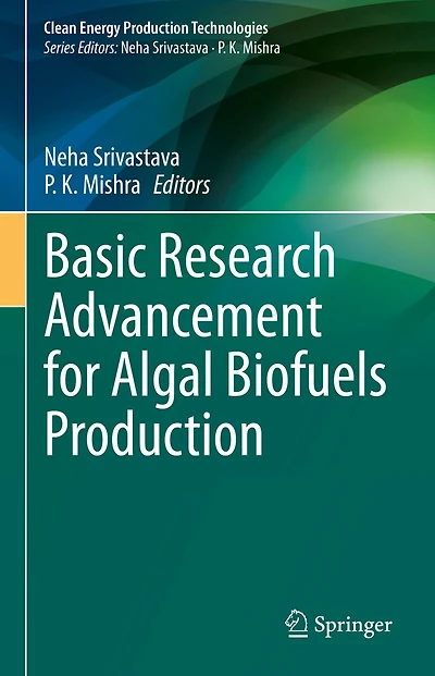Basic Research Advancement for Algal Biofuels Production