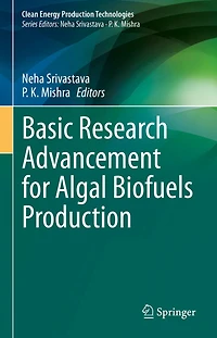 Basic Research Advancement for Algal Biofuels Production