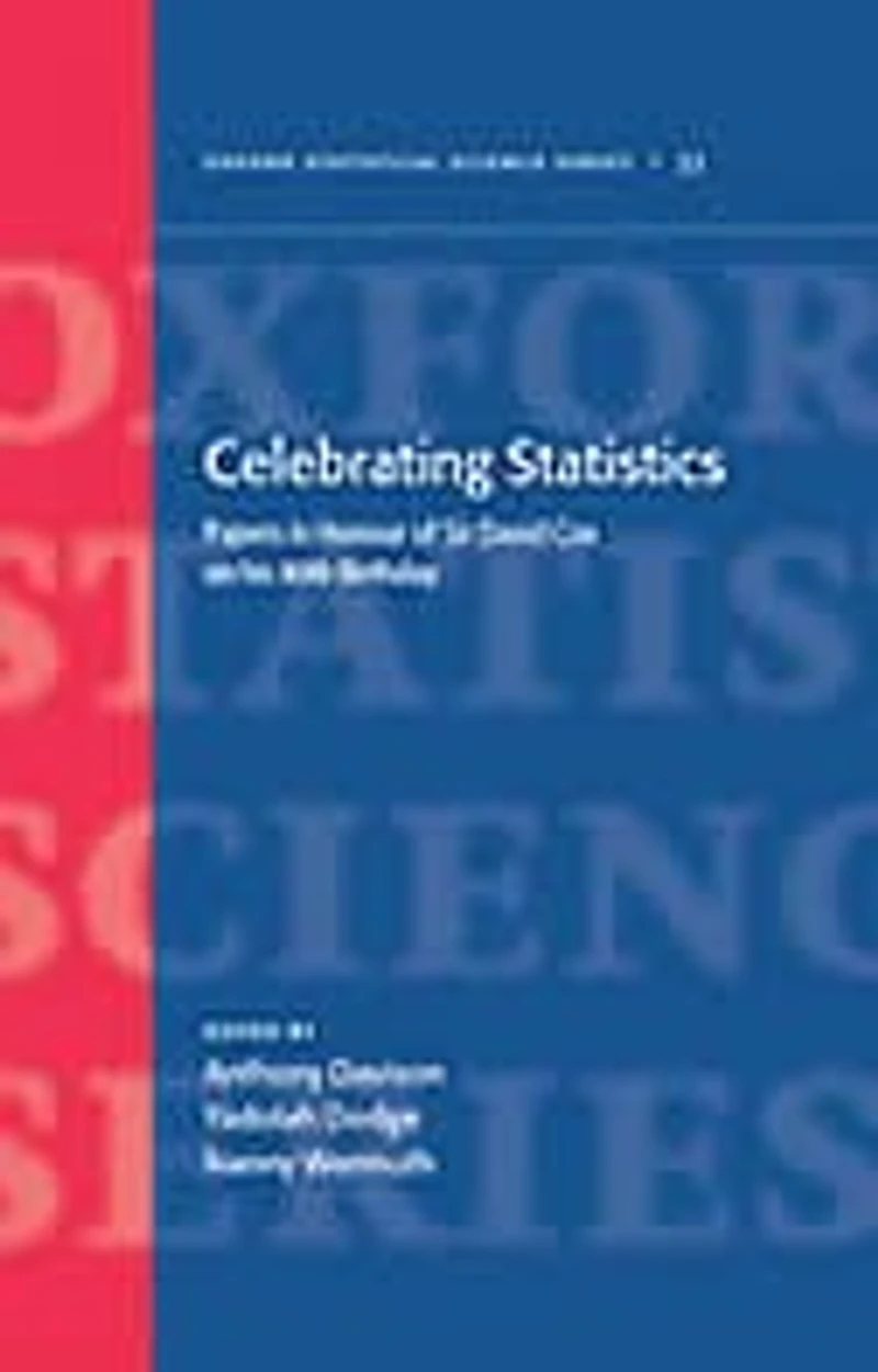 Celebrating Statistics: Papers in honour of Sir David Cox on his 80th birthday