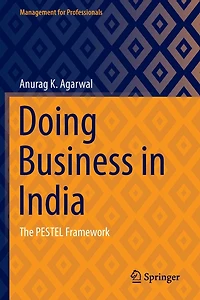 Doing Business in India: The PESTEL Framework