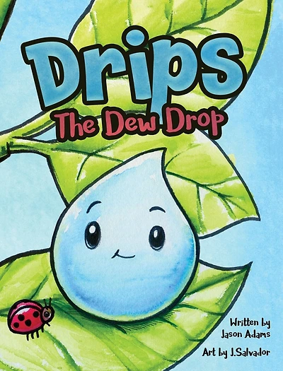 Drips the Dew Drop
