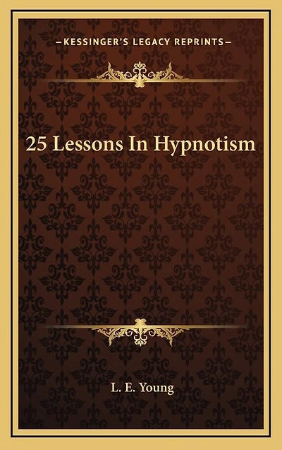 25 Lessons In Hypnotism